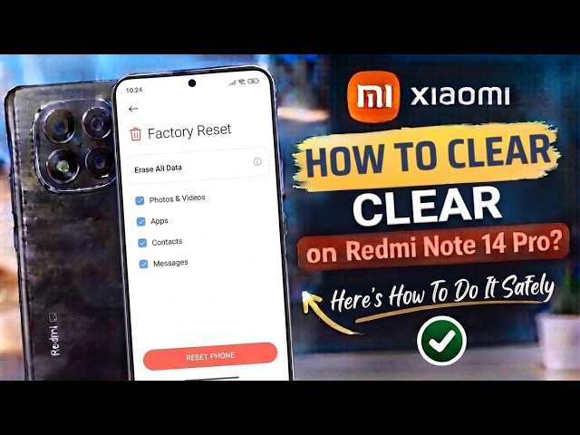 How To Clear Xiaomi Redmi Note 14 Pro