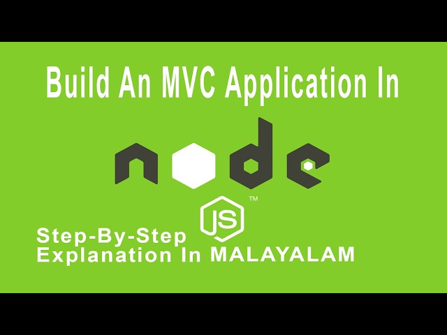 How to create an MVC Application in NodeJS, step by step explanation in Malayalam