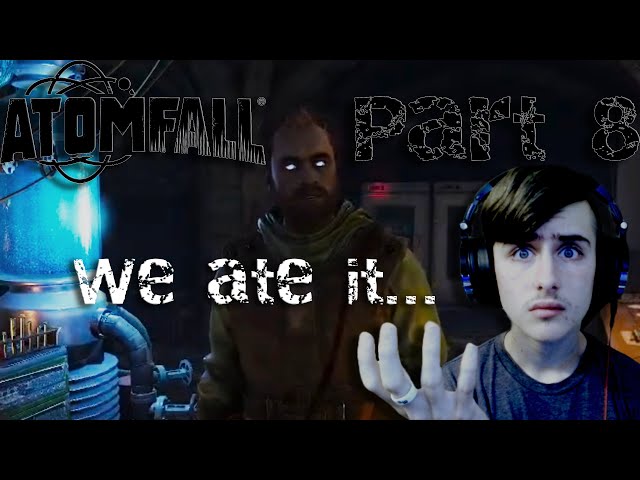 You did WHAT?!? | Atomfall - Part 8