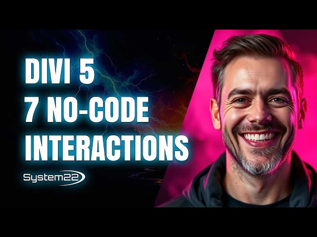 7 Awesome No-Code Interactions in Divi 5 (No JavaScript Needed)