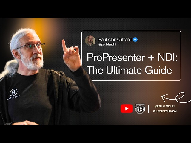 ProPresenter and NDI: The Ultimate Guide