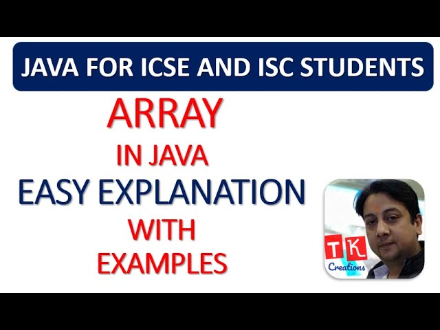 Array in Java |For ICSE & ISC Students| |Easy Explanation of concept of Array in JAVA| Part-2