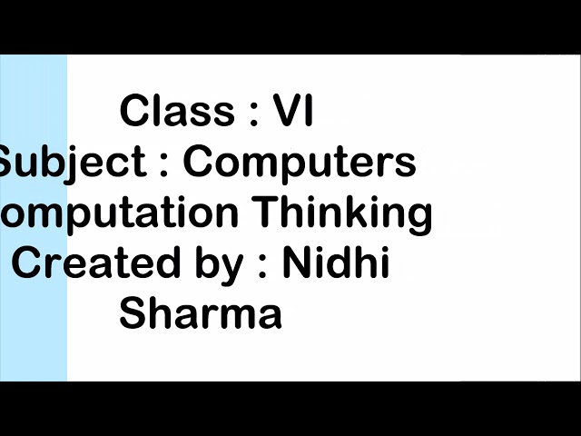 Class 6(Computational Thinking) Part-1