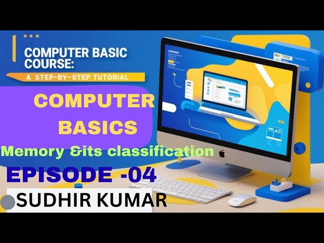 COMPUTER BASICS | Memory Classification and Explanation | मेमोरी के प्रकार