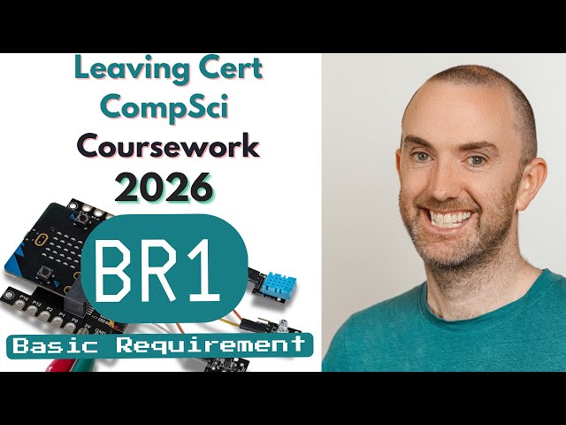 Basic Requirement 1: 2026 Leaving Cert Computer Science Coursework