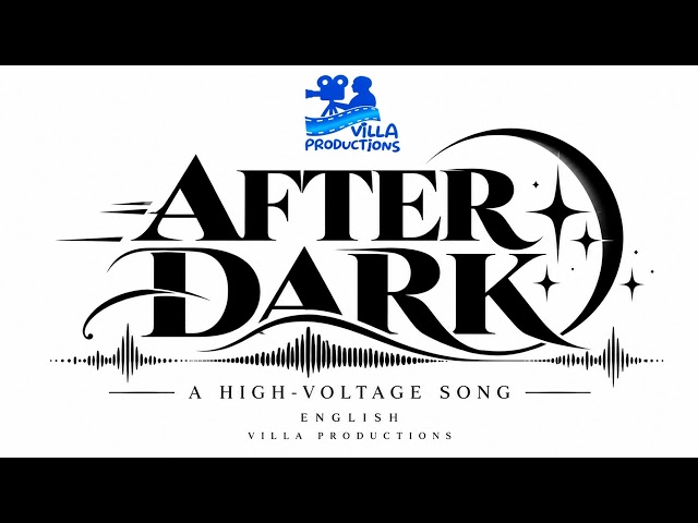 AFTER DARK – High Voltage EDM Song | Villa Productions