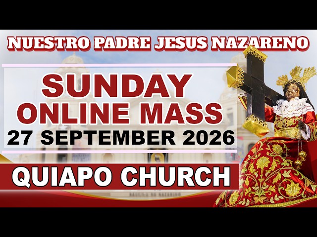 LIVE: Quiapo Church Online Mass Today • 27 September 2026 • Sunday Mass