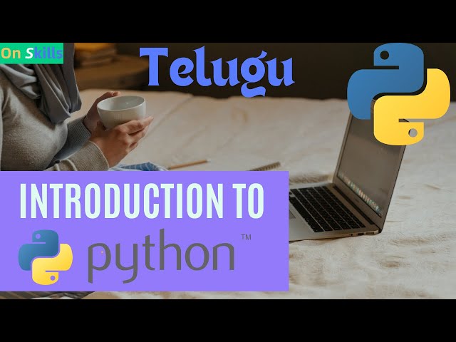 Python Introduction in Telugu | python in telugu | python course in telugu | On Skills