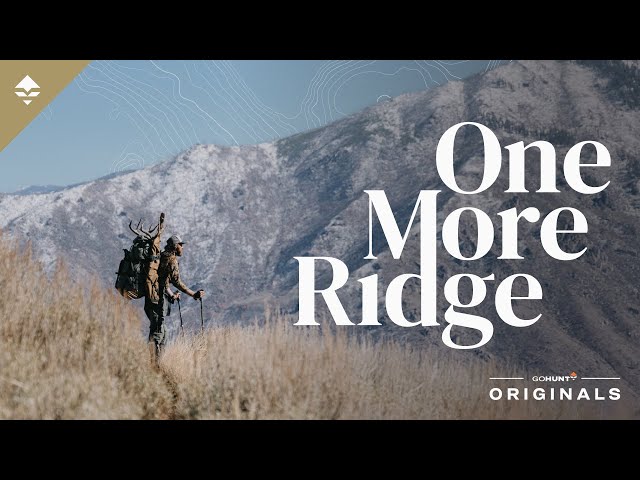 ONE MORE RIDGE - An Idaho Mule Deer Hunt
