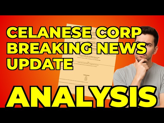 Celanese CLZ Board Updates: My Take on the 8-K Amendment