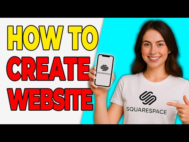 How To Create A Website On Squarespace (Step-by-Step Tutorial 2026)