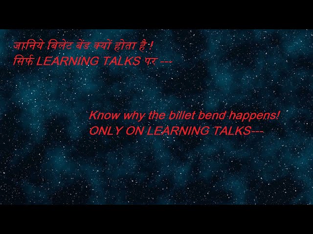 BILLET BENDING | LEARNING TALKS | CONTINUOUS CASTING MACHINE | BILLET CRACK/DEFECTS PART 12