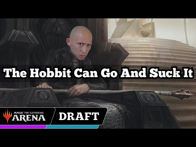 The Hobbit Can Go And Suck It | Lord of the Rings Premier Draft | MTG Arena