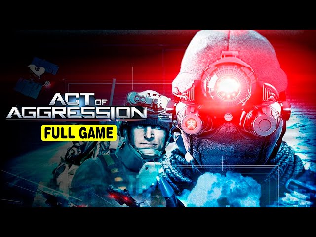 ACT OF AGGRESSION • FULL GAME • NO COMMENTARY GAMEPLAY