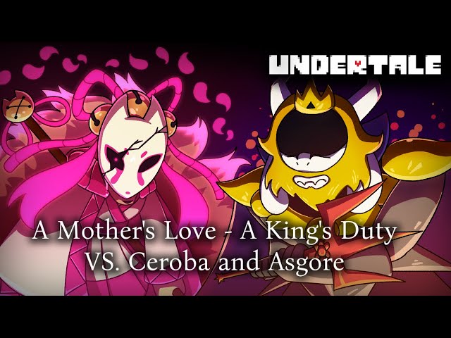 A Mother's Love, A King's Duty - VS Ceroba and Asgore Battle Theme [Undertale x Undertale Yellow]