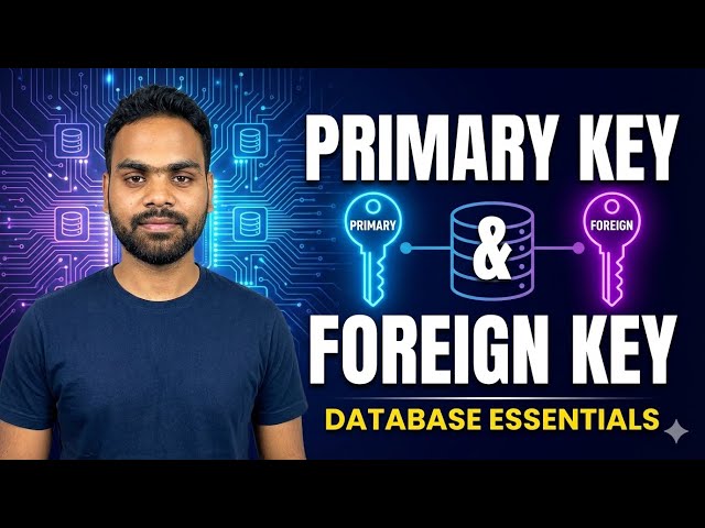 05 |  Primary key and Foreign Key