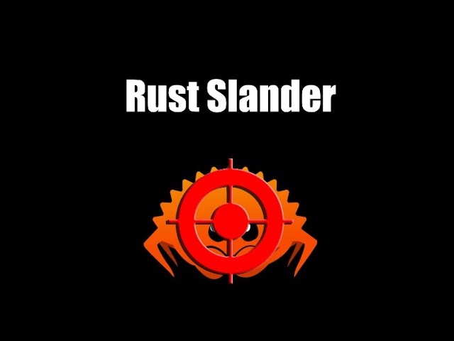 Rust Slander