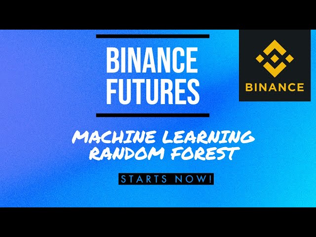 [Binance Futures][Python API] How to make price prediction using machine learning (Random Forest)