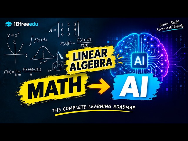 Linear Algebra - Math for Machine Learning & AI — Complete Beginner Course