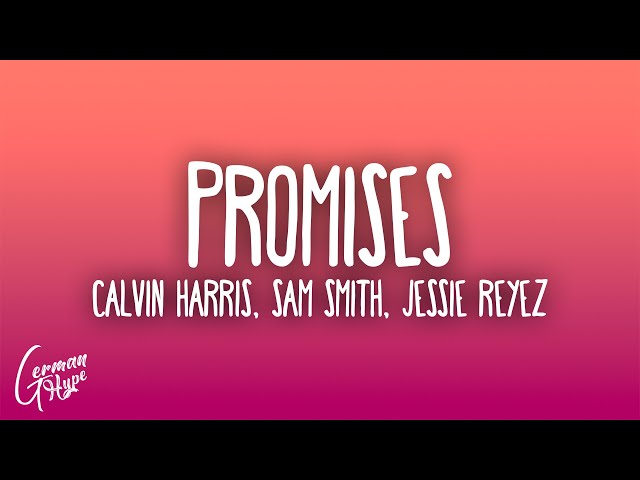 Calvin Harris, Sam Smith - Promises
