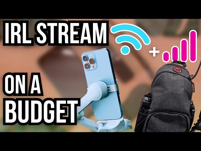 Don't LOSE your audience! How to IRL stream on a budget without BUFFERING & DROPPING OUT