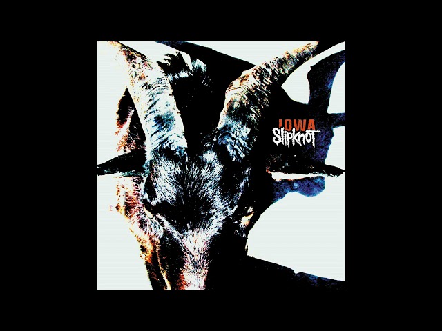Slipknot - Iowa (Full Album)