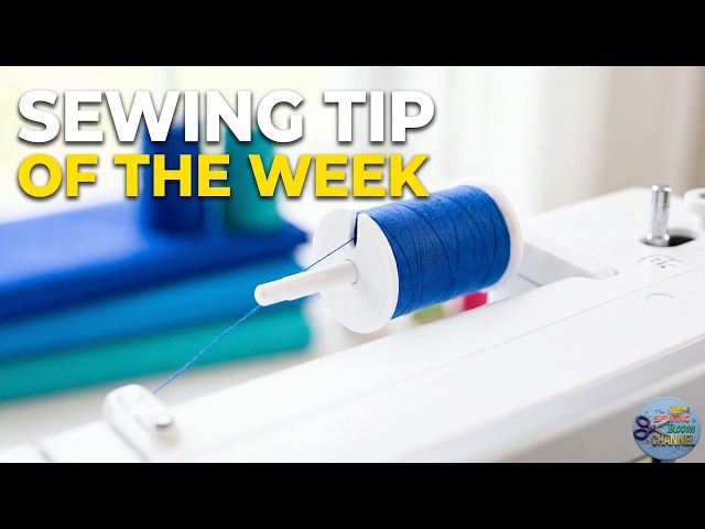Consejo de costura de la semana | Episodio 272 | The Sewing Room Channel