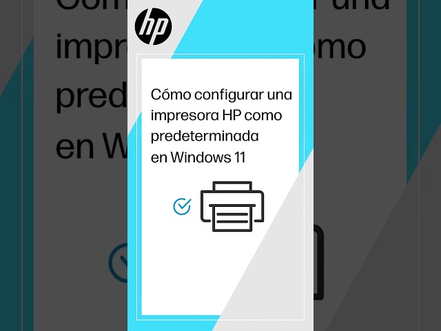 Cómo configurar una impresora HP como predeterminada en Windows 11 | HP Support