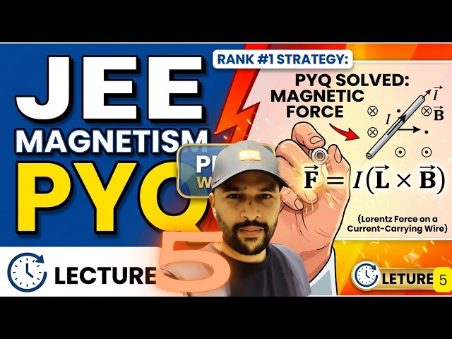 JEE PYQ Magnetism lecture5 | Magnetism & Moving Charges PYQs | JEE Physics PYQ | Bhawani Sir Physics