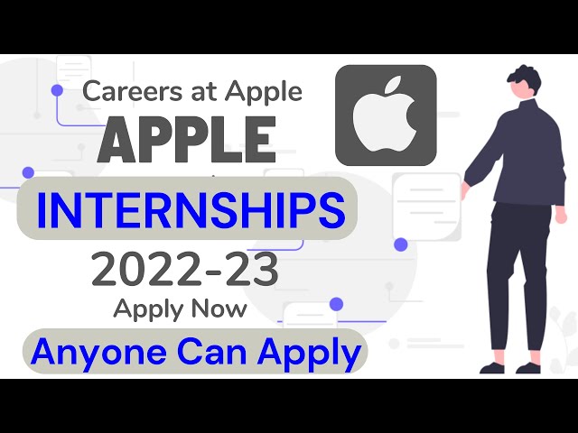 Apple Internship 2022 | How To Apply For Apple Internship | Apple Internship For Students