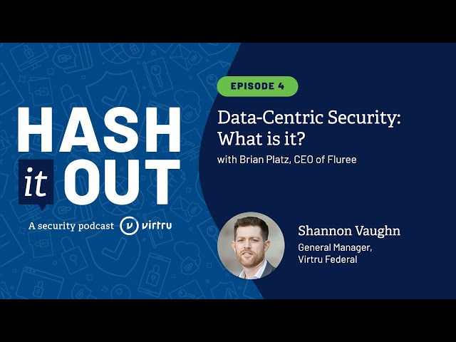 Ep4 | Data-Centric Security: What is it?