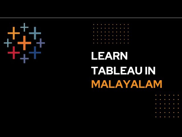"Tableau Tutorial in Malayalam | Beginner's Guide to Data Visualization"