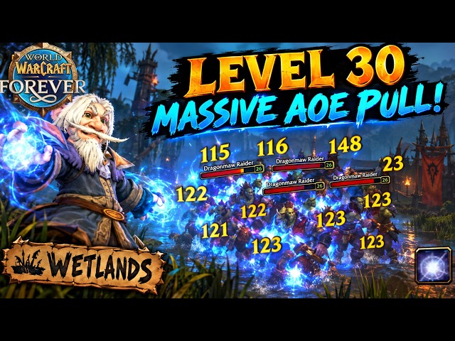 WoW Forever – I Reached Level 30 With MASSIVE Mage AOE Pulls! / Wetlands
