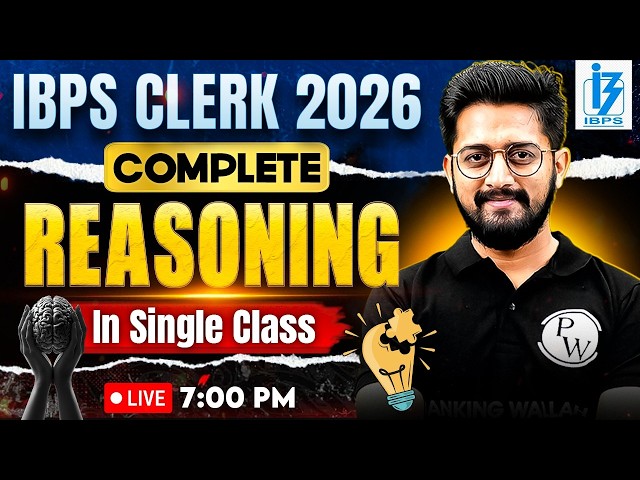 IBPS Clerk 2026 Complete Reasoning Marathon | Full Reasoning in One Class
