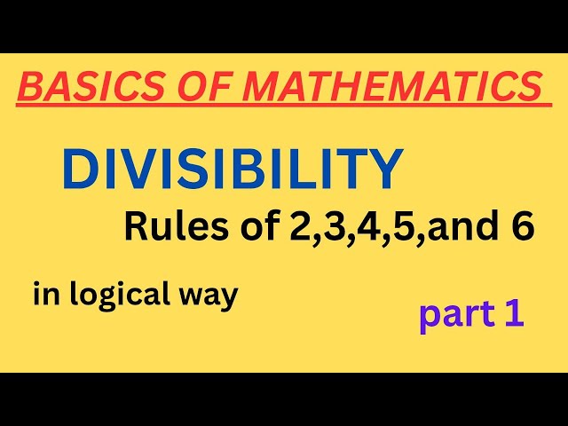 In logical way  Divisibility rules of 2 3 4 5 and 6 part 1 || CKmathematics-s19@