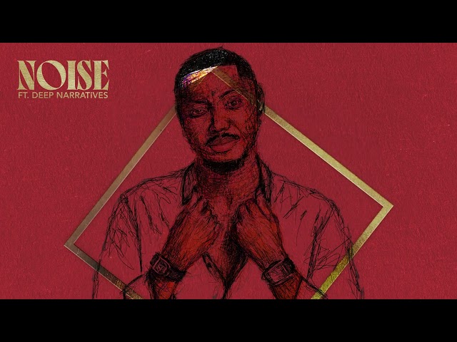 Shaun Stylist x Sponge 101 - Noise (feat. Deep Narratives)