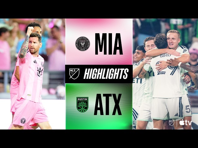 Inter Miami CF vs. Austin FC | Resumen completo del partido | ¡Inauguración en el Nu Stadium!