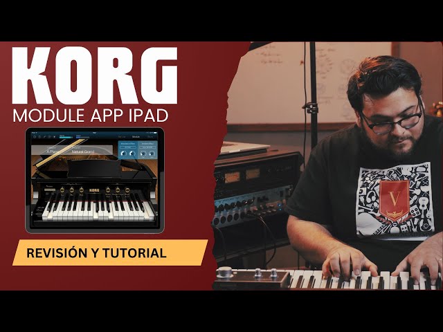 Korg Module iPad App - Revision y Tutorial