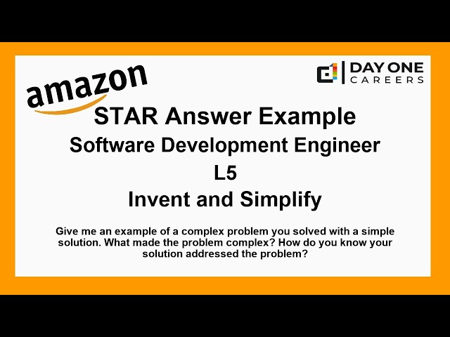 Amazon Interview STAR, L5, Software Development Engineer - Invent and Simplify