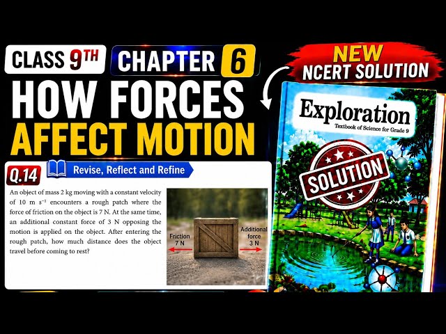 New Ncert 9th science Chapter 6 | Q 14 Solution | Page 114 | How  Forces affect Motion solution |