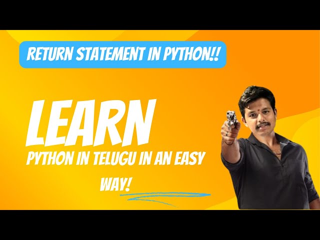 Return Statement in Python! | Learn python in an easy way in telugu! Yours Kaushik Adiraju!