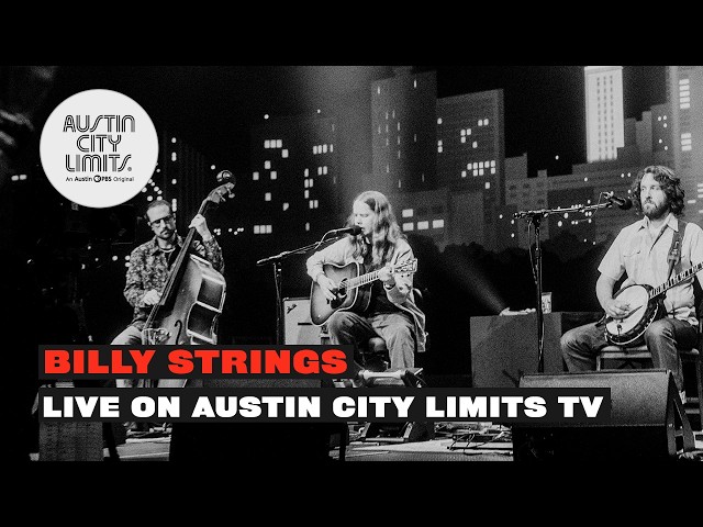 Billy Strings - Full Episode | Live on Austin City Limits TV