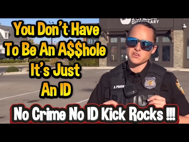 Epic ID Refusal Cops Regret Asking For ID Owned And Dismissed