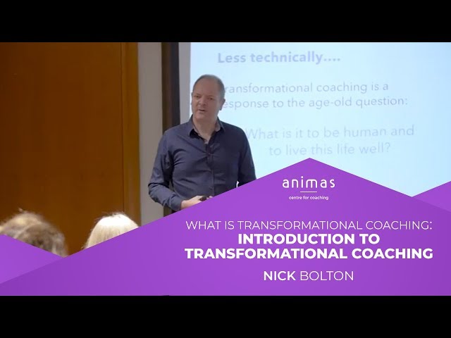 1.5 What is Transformational Coaching - Introduction to Transformational Coaching