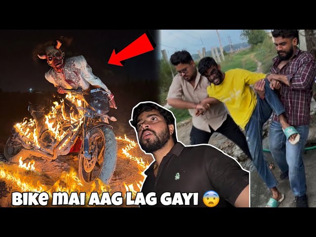Bike jala di Bhram rakshas ne 😨 bachkr bhagna pada 