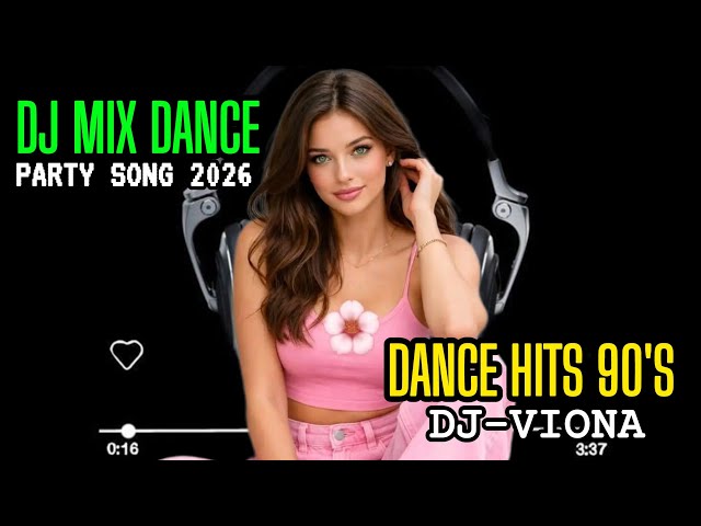DJ mix Dance 2026 Party Club,eurodance 90,s Megamix, Summer mix Best popular songs 