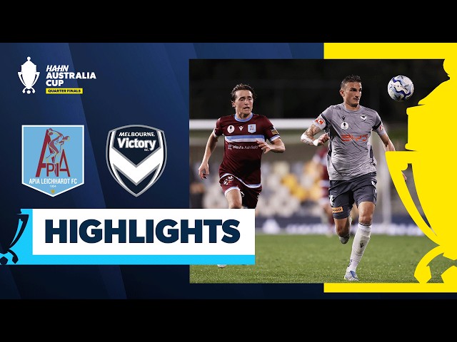 APIA Leichhardt vs Melbourne Victory | Highlights | Hahn Australia Cup Quarter Finals