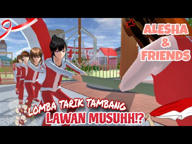 ALESHA & FRIENDS || [ TUG OF WAR COMPETITION AGAINST ENEMIES!? ] || SAKURA SCHOOL SIMULATOR
