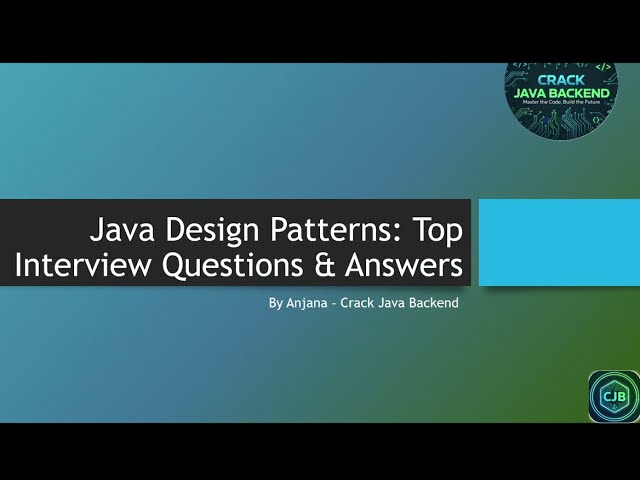 Design Patterns Interview Questions and Answers