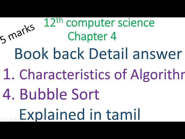 12th computer science chapter 4 book back answer |  bubble sort and characteristics of algorithm